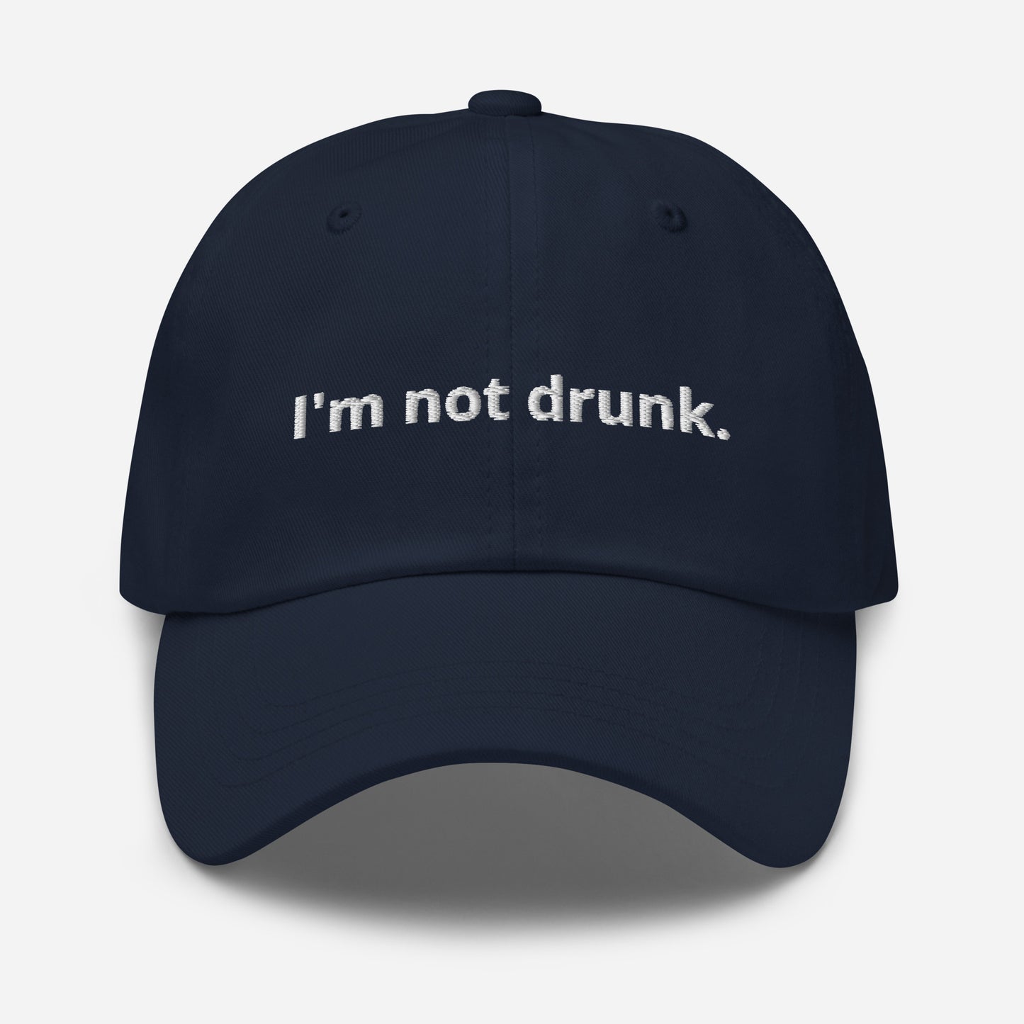 I'm not drunk. Cap